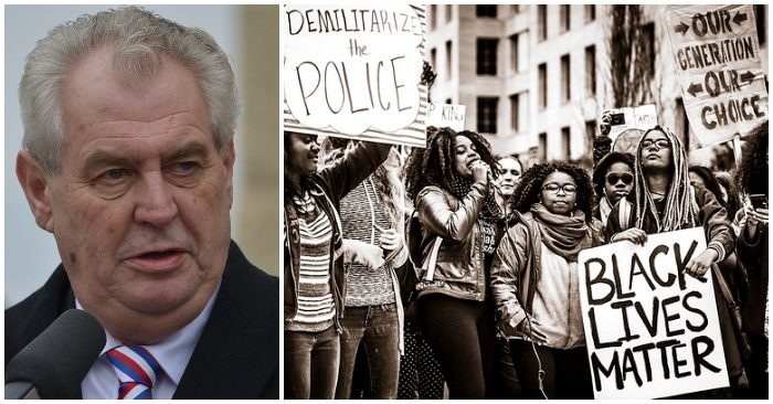 Tổng thống nước Cộng Hòa Czech nói khẩu hiệu ‘Black Lives Matter’ là kỳ thị chủng tộc.