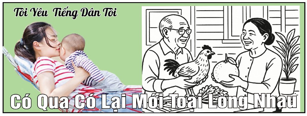 Có qua có lại mới toại lòng nhau