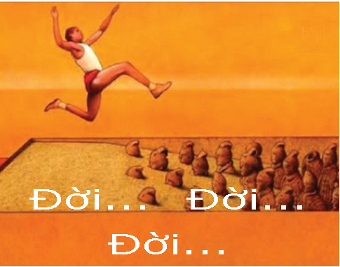 TẢN MẠN CUỐI TUẦN: Đời...Đời...Đời...
