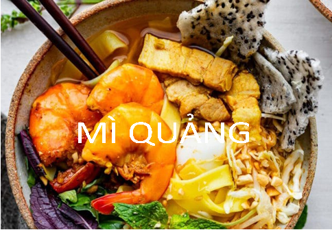 ĐẶC SẢN MIỀN TRUNG - Mì Quảng